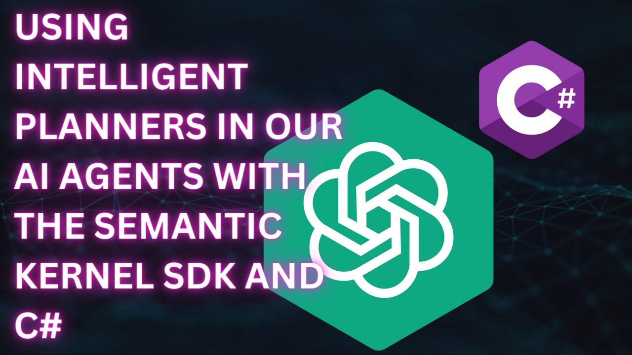 Using intelligent planners in our AI Agents with the Semantic Kernel SDK and C# 🤖
