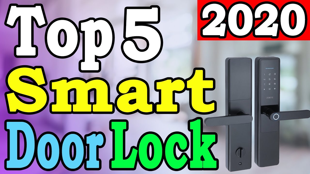 Top 5 Best Smart Door Lock in 2020 | Door Lock Review