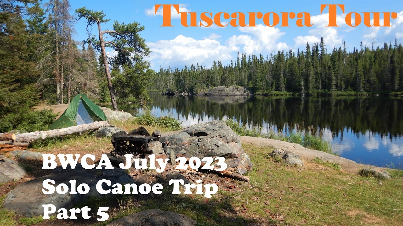 BWCA 2023 July Solo Canoe Trip Part 5