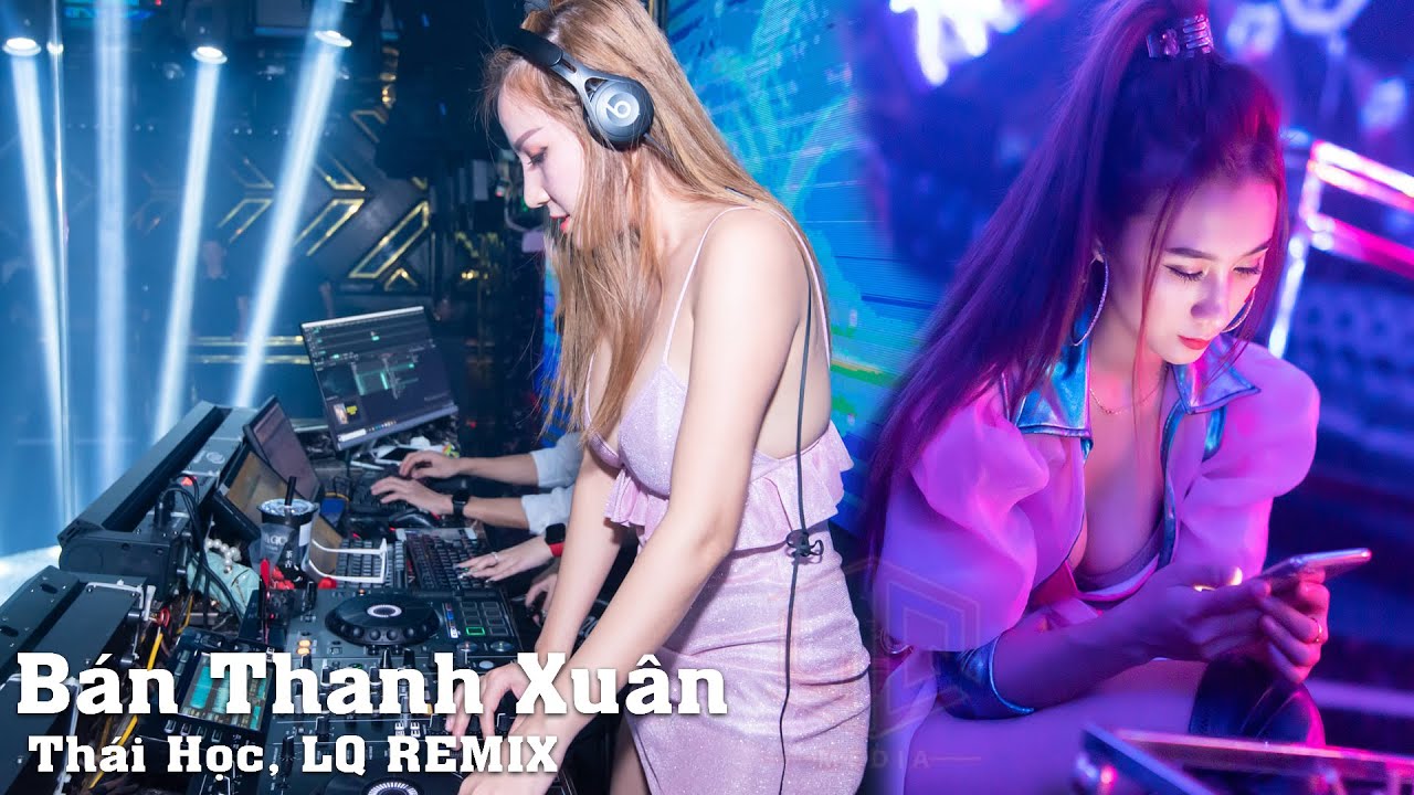 Bán Thanh Xuân (LQ REMIX) - Thái Học | Tuổi đôi mươi khát vọng mơ ước bỏ thanh xuân ra đánh cược
