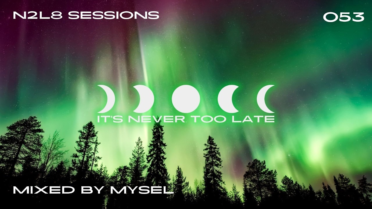 N2L8 Sessions 053   Mixed By MYSEL