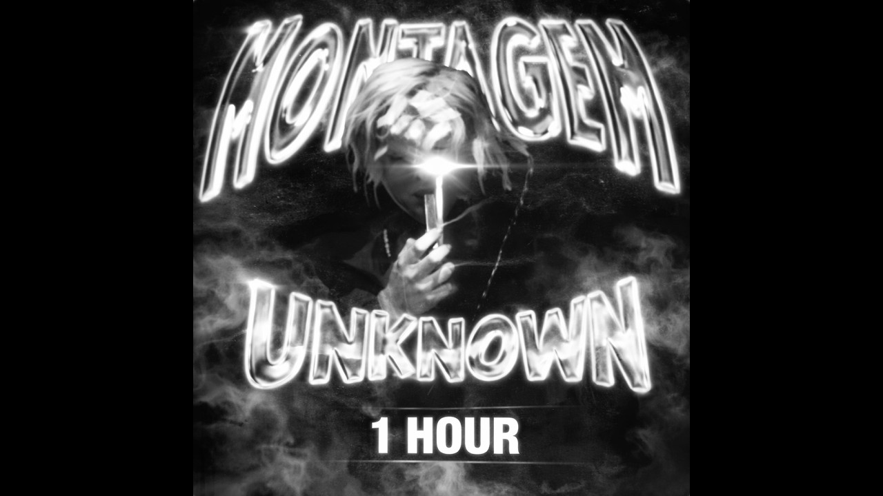 MONTAGEM UNKNOWN ULTRA SLOWED (1 HOUR)