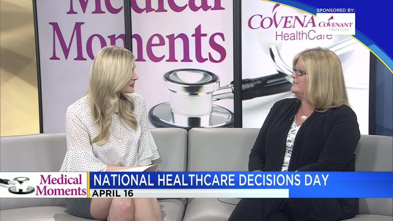 Medical Moments: National Healthcare Decision Day