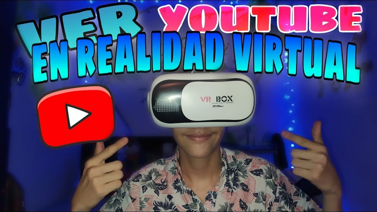 Ver YOUTUBE en REALIDAD VIRTUAL😲 (VR BOX) / LUIS14