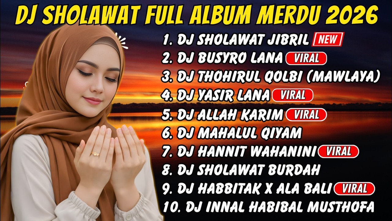 ASSHOLATU ‘ALANNABI & BUSYRO LANA Versi DJ Sholawat (Full Album Merdu 2026)