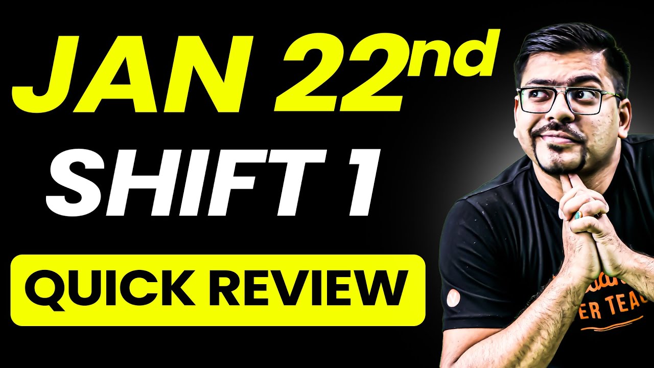 ❤️JEE 2026 Quick Analysis 💥22 Jan Shift 1 ⚠️Why Too Easy Paper ?☠️