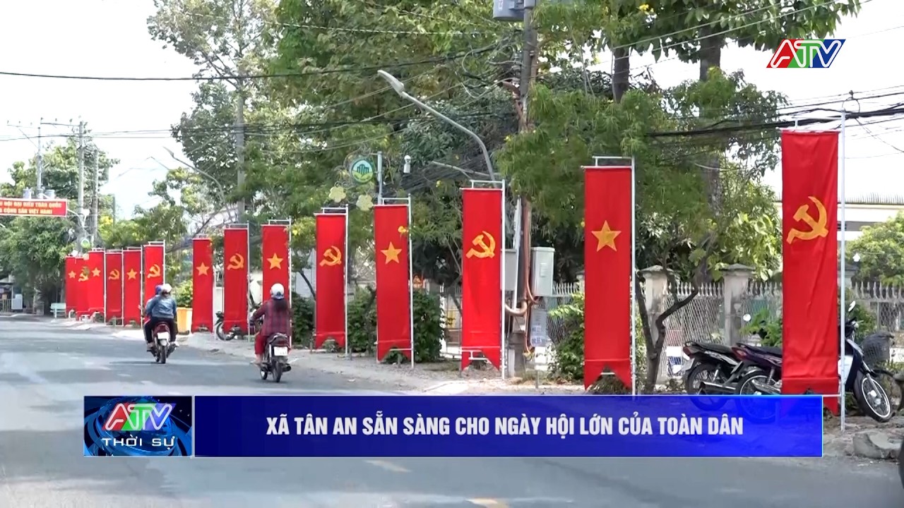Xã Tân An sẵn sàng cho ngày hội lớn của toàn dân | Truyền hình An Giang 2