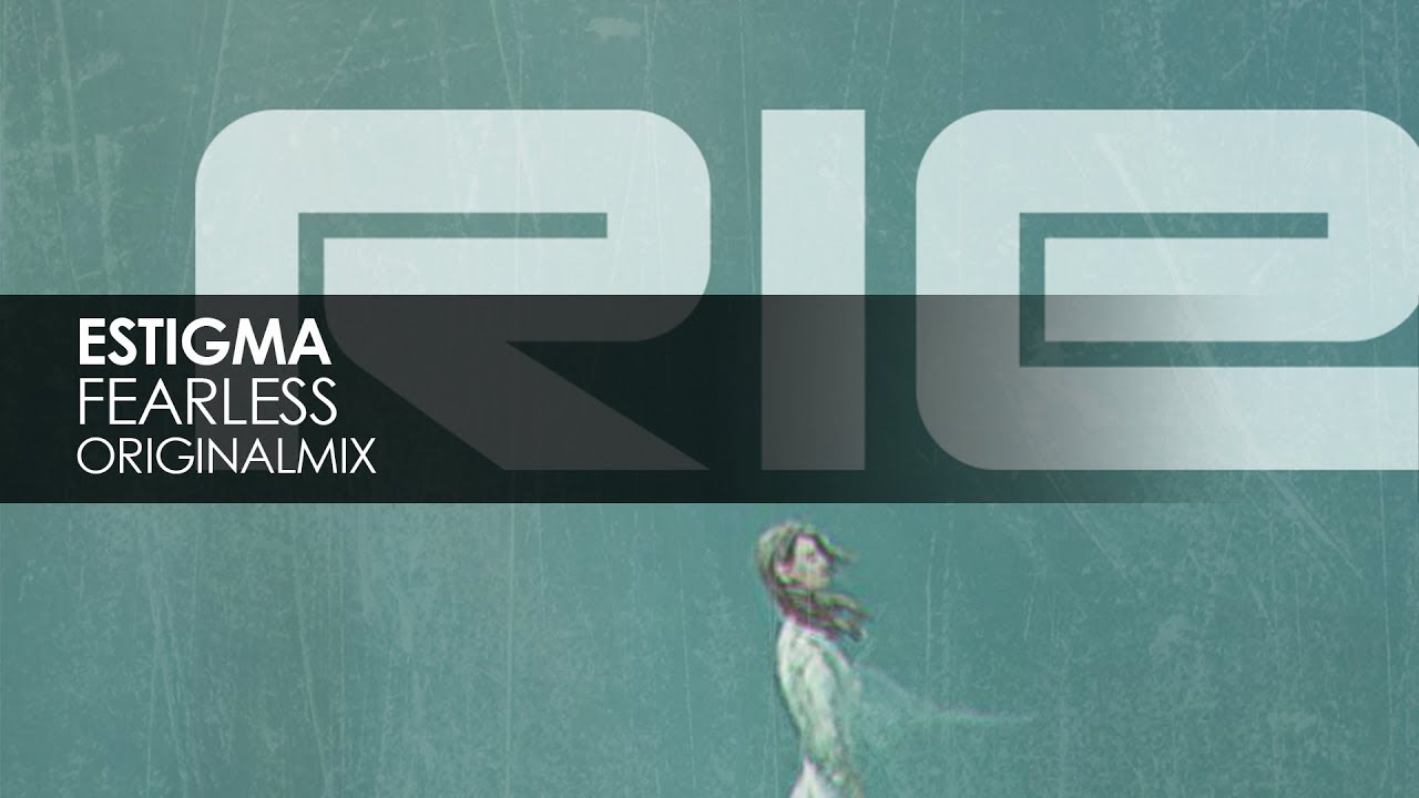 Estigma - Fearless