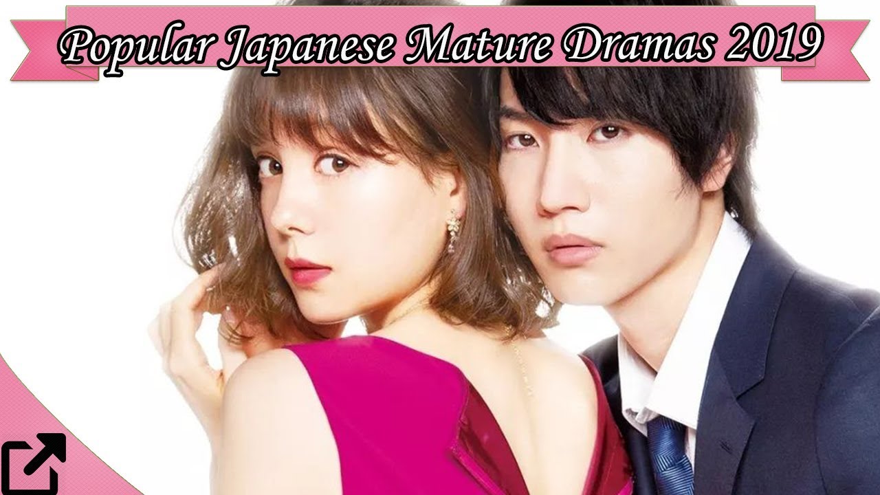 Top 10 Popular Japanese Mature Dramas 2019