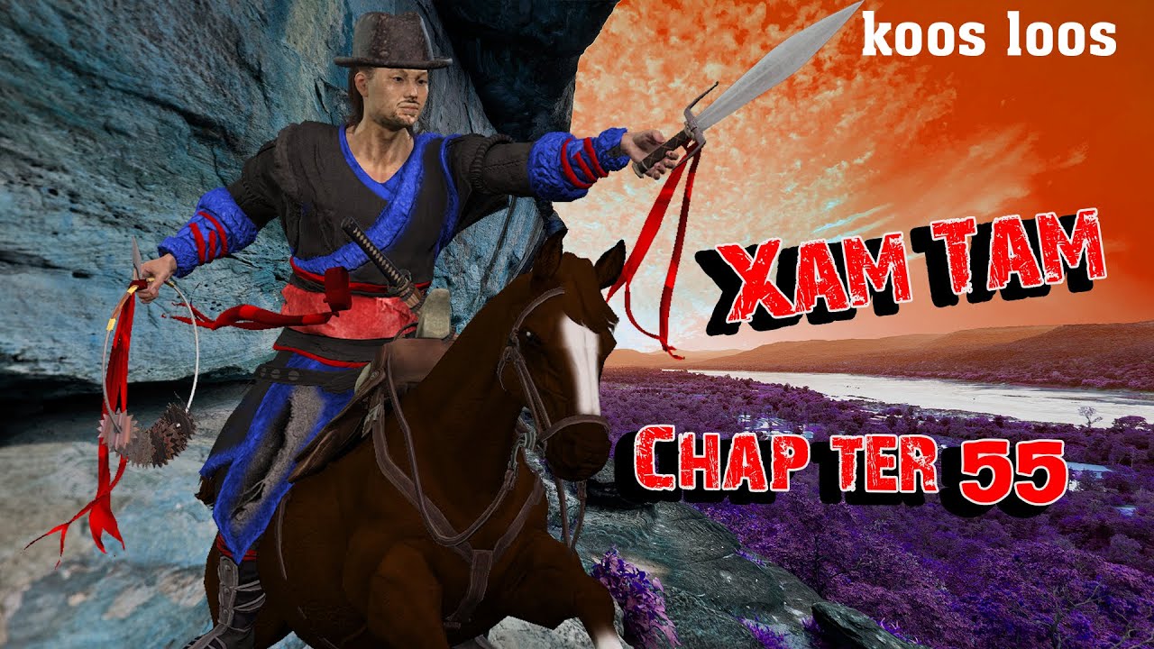 Xam Tam ( chapter55 ) 7/21/2023