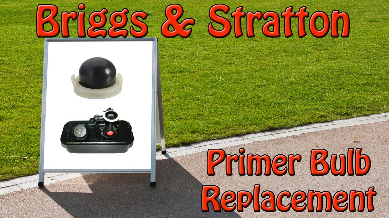 Briggs And Stratton Lawnmower Primer Bulb Replacement How To