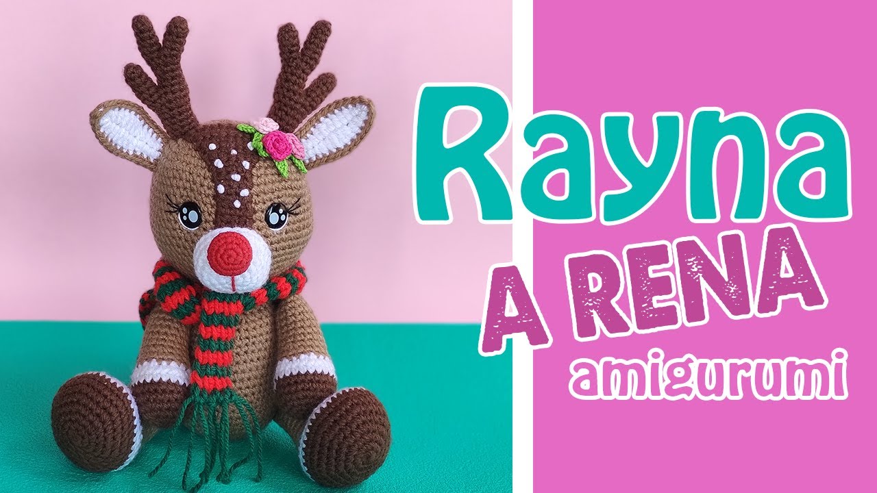 Rayna, a rena amigurumi pt1