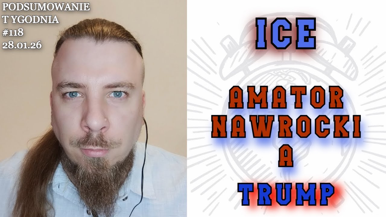 Podsumowanie Tygodnia #118: ICE - Minnesota + Trump szkodzi Repsom; Polska - USA: Amator Nawrocki