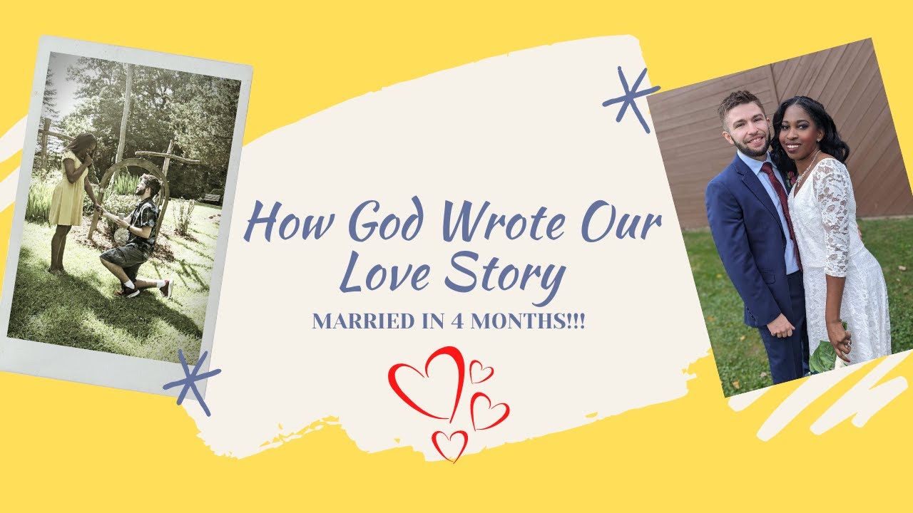 How God Wrote Our Love Story | Married in 4 Months! | Biblical Marriage Inspiration