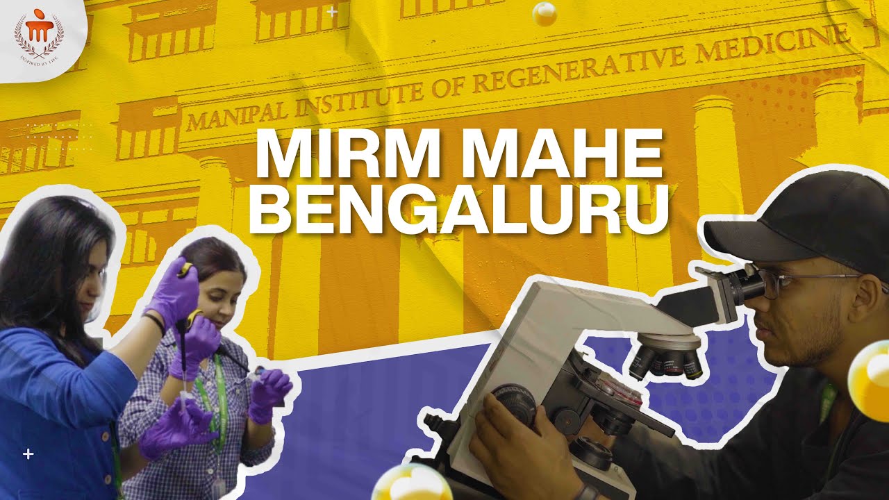 Manipal Institute of Regenerative Medicine | MAHE Bengaluru