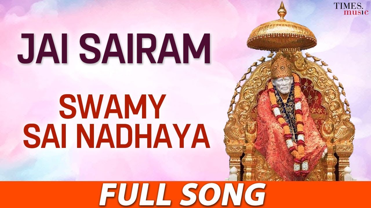 Swamy Sai Nadhaya | स्वामी साईं नाधाय | Jai Sairam Song in Sanskrit | Bombay Sharadha