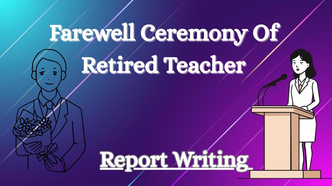 Farewell Ceremony Report Writing//Farewell Party Report Writing//Report Writing On Farewell Ceremony
