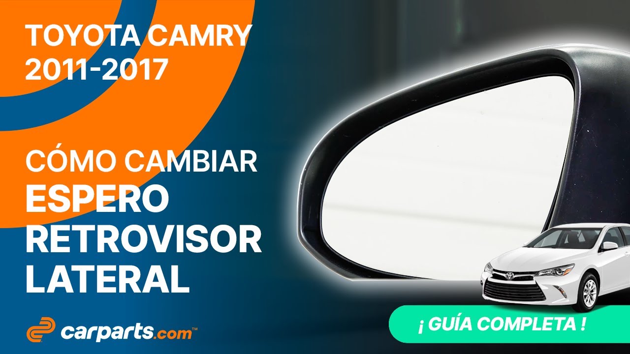 Cómo cambiar el Espejo Retrovisor Lateral 2011-2017 Toyota Camry 🚗