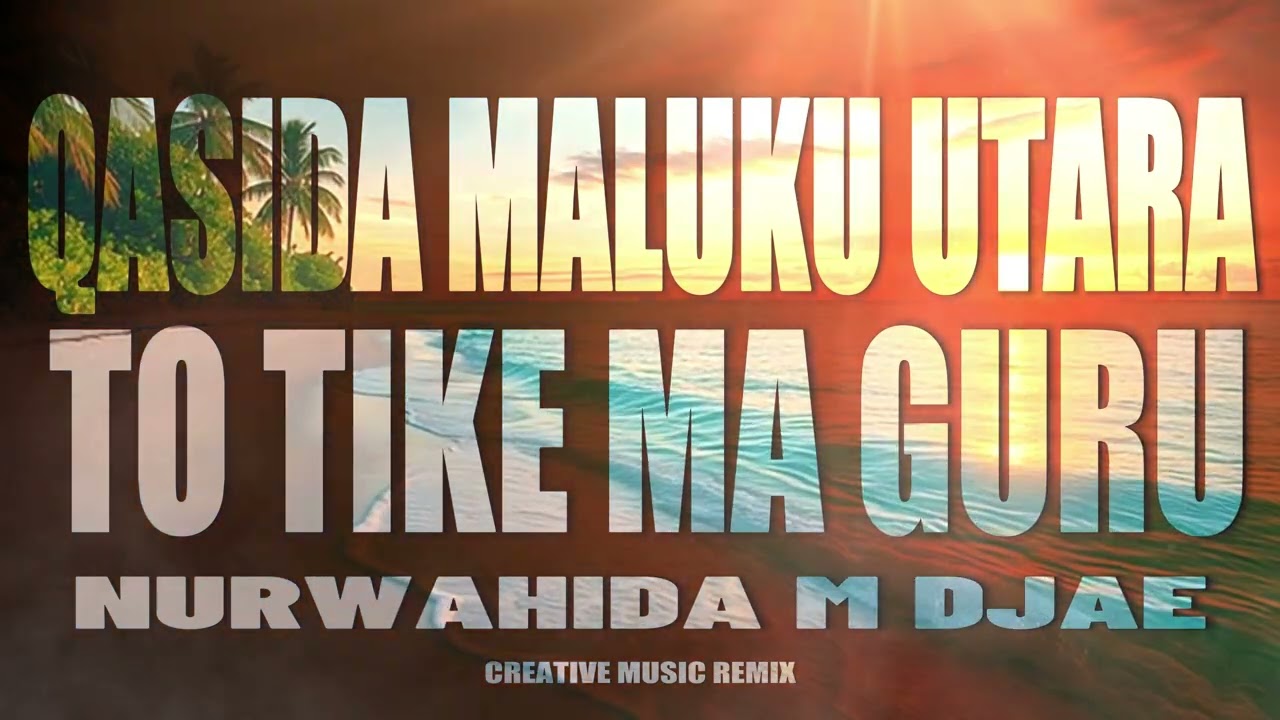 TO TIKE MA GURU QASIDA 2026 Nuewahida M Djae ( REMAKE )