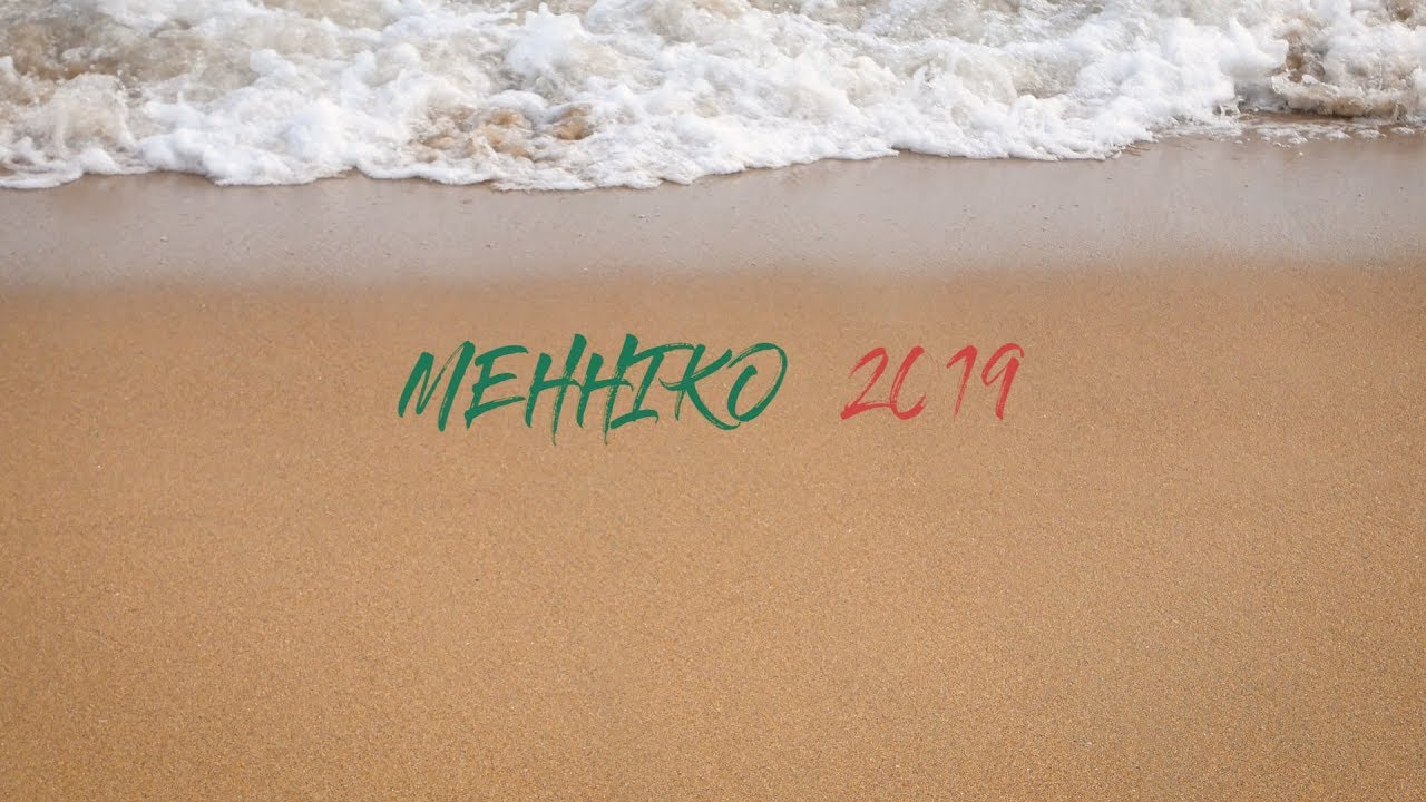 Mexico 2019 - Pachuca, Pico de Orizaba, Monterrey, Huatulco