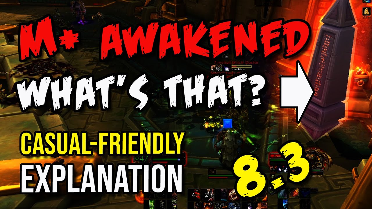 Mythic+ AWAKENED affix explained Casual-Friendly way! | How to use the Mythic Plus OBELISKS?