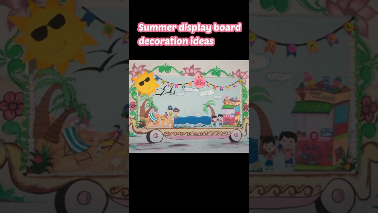Summer Display Board Decoration ideas