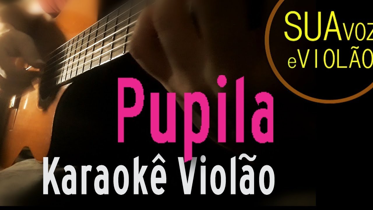 Pupila - Anavitória e Vitor Kley - Karaokê Violão