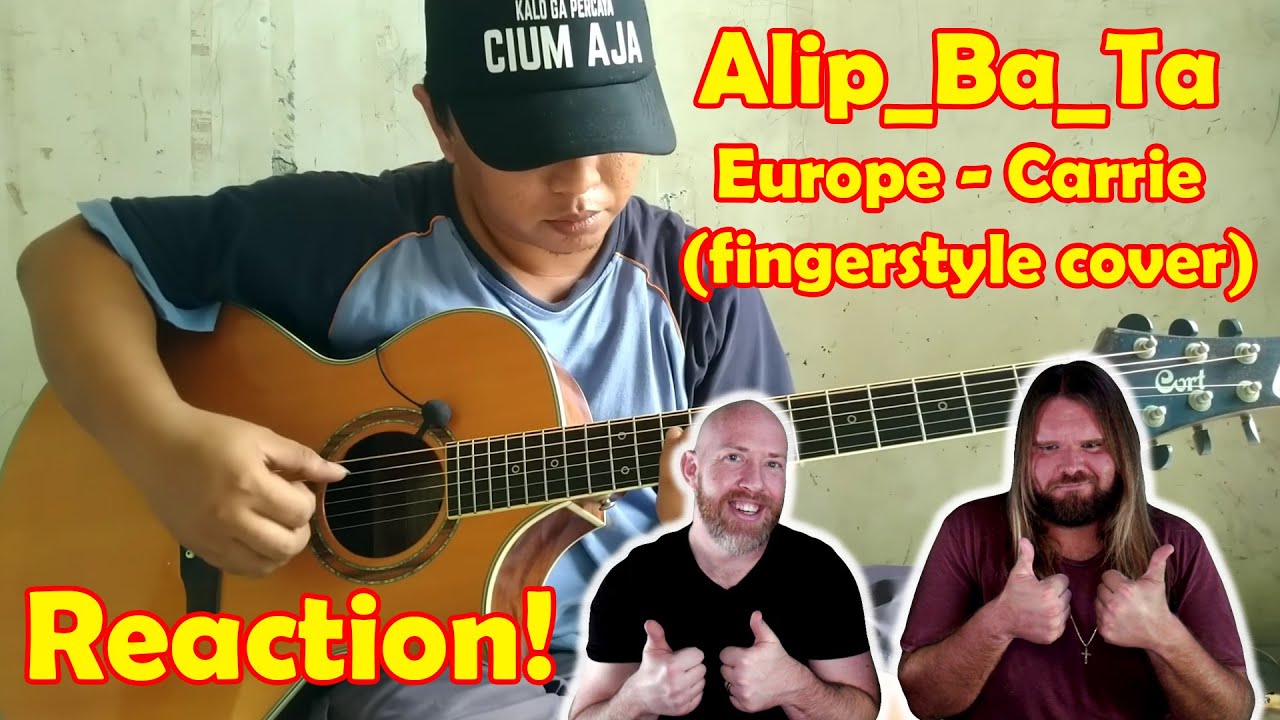Musicians react to hearing  ALIP_BA_TA Europe - Carrie (fingerstyle cover)