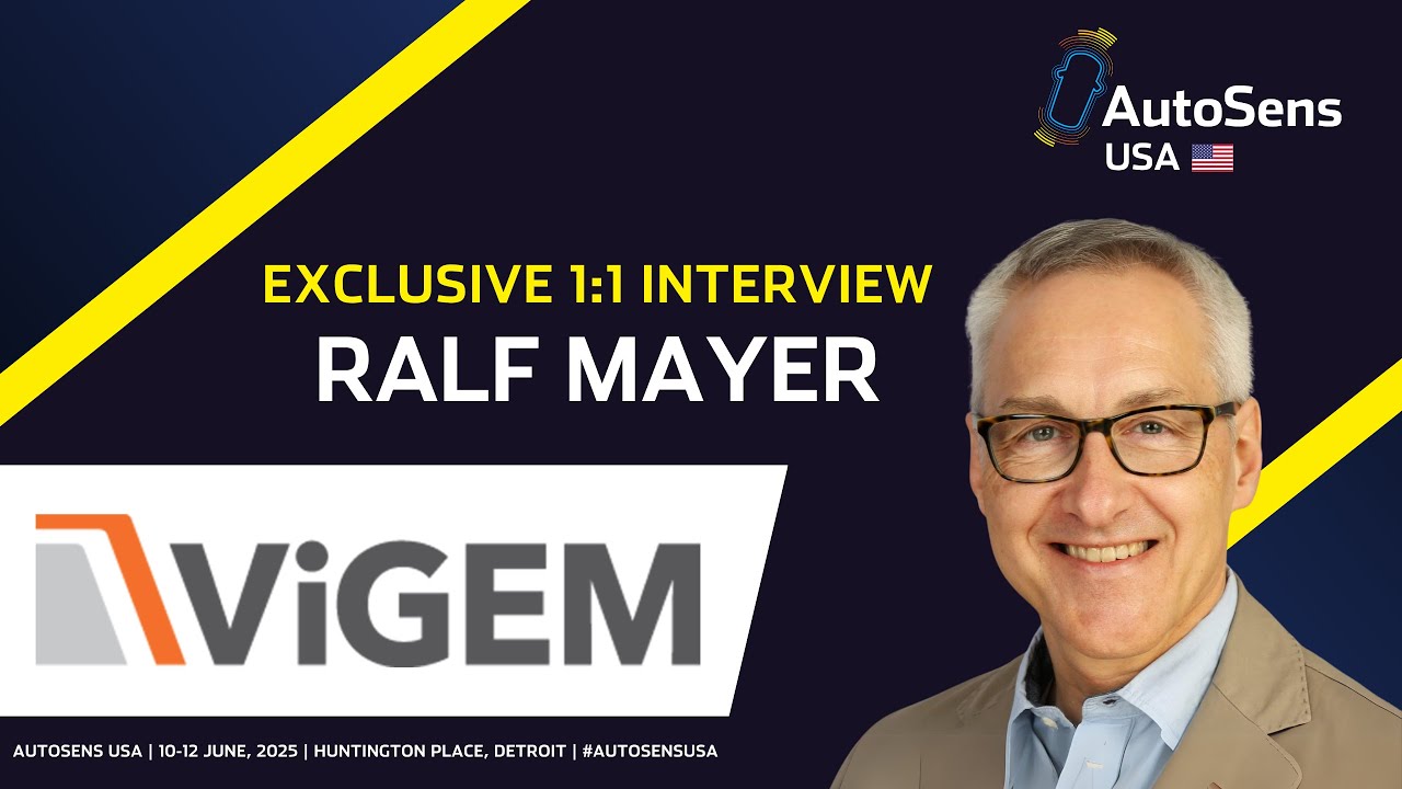 Exclusive Interview | Ralf Mayer, ViGEM | AutoSens USA 2025