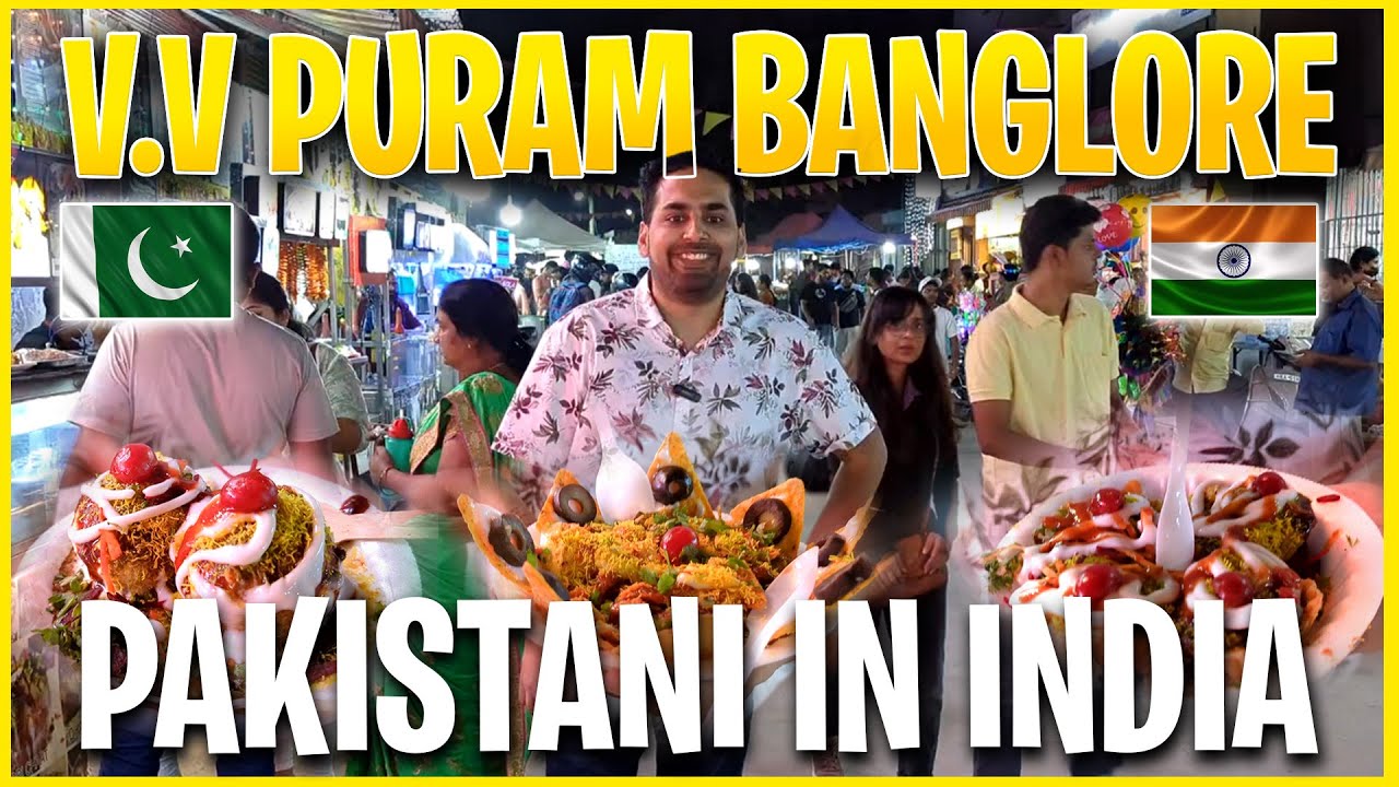 Bengaluru Food Tour by Pakistani | V V PURAM BENGALURU | Pakistani visiting india