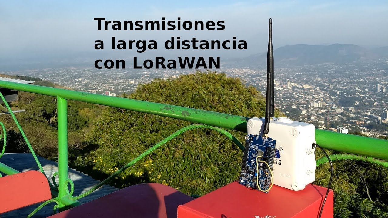 Transmitiendo datos a larga distancia con LoRaWAN