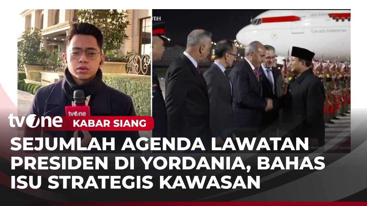 Presiden Prabowo Dijadwalkan Adakan Pertemuan Bilateral dengan Raja Yordania | Kabar Siang