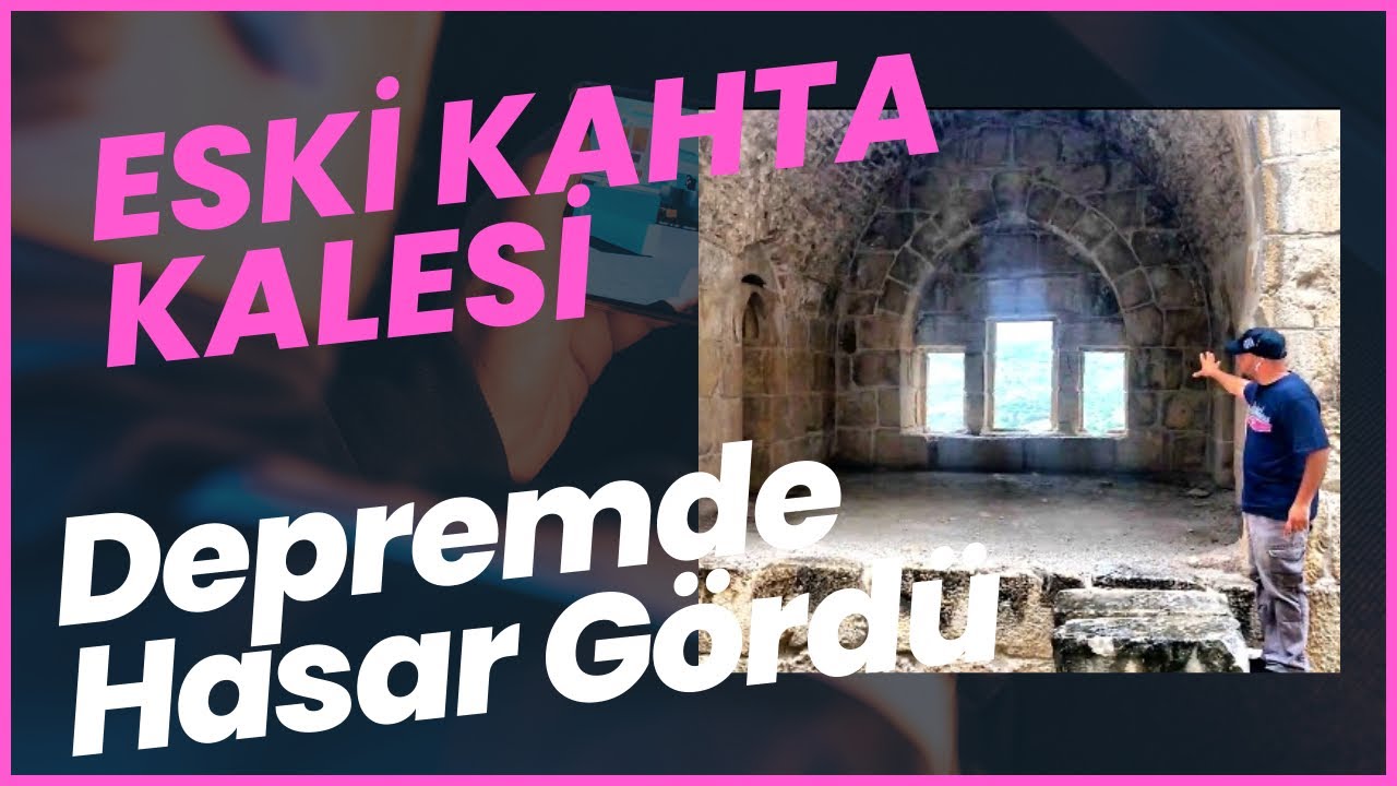 Eski Kâhta Kalesi / Depremde O Da Hasar Gördü