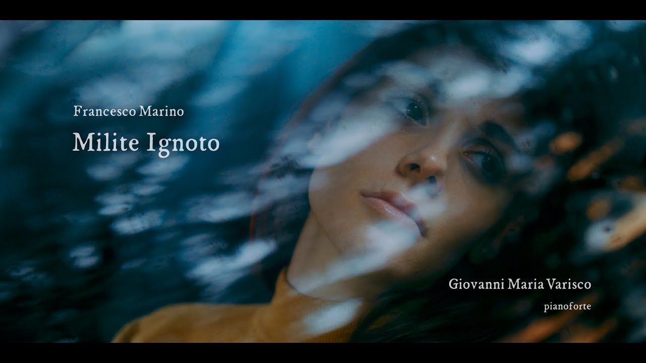 Francesco Marino “Milite Ignoto” - Giovanni Maria Varisco, piano