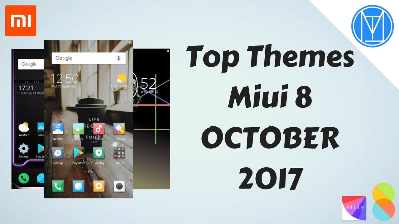 Top 8 MIUI 8 Themes |October 2017