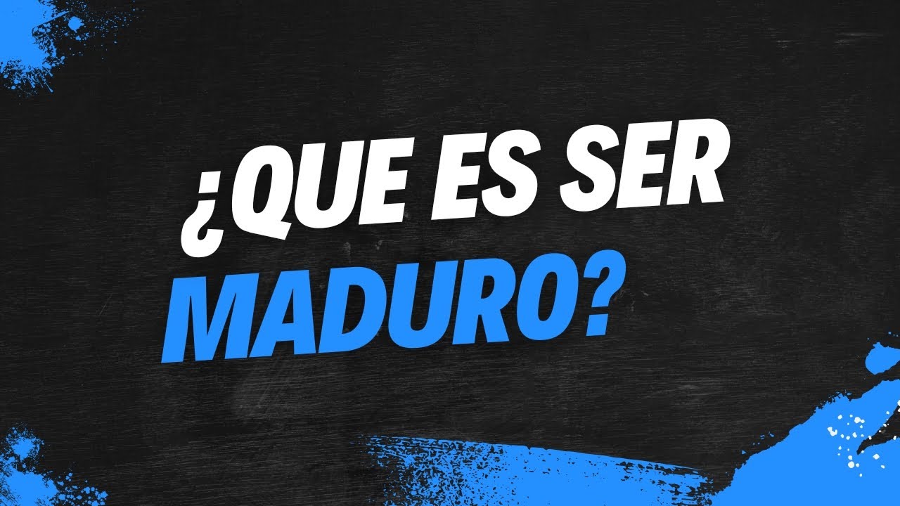 &iquest;Que Es Ser Maduro? Que Es La Madurez? El Temach #consejos #eltemach #modoguerra #temach