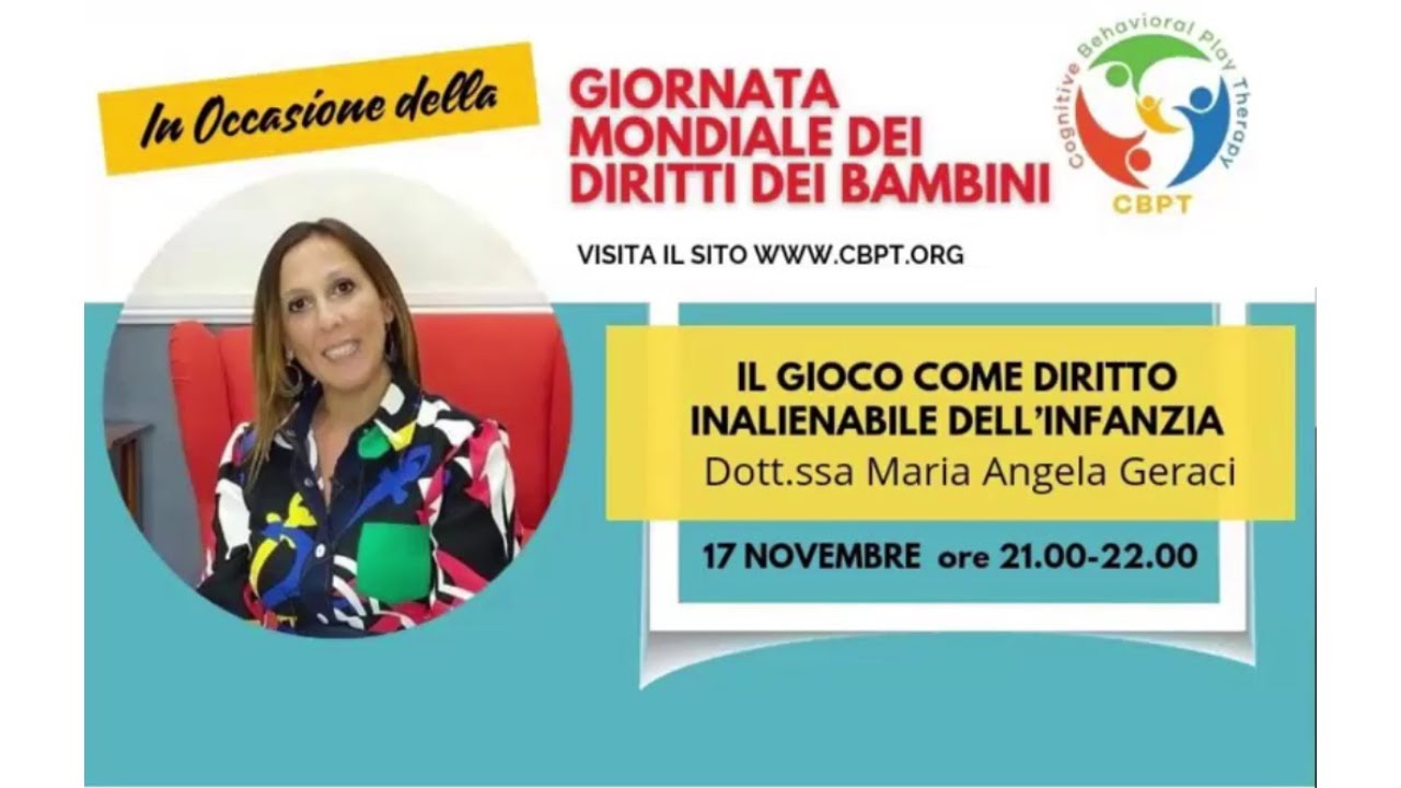 Webinar: IL GIOCO COME DIRITTO INALIENABILE DELL'INFANZIA. Dott.ssa Maria A. Geraci.