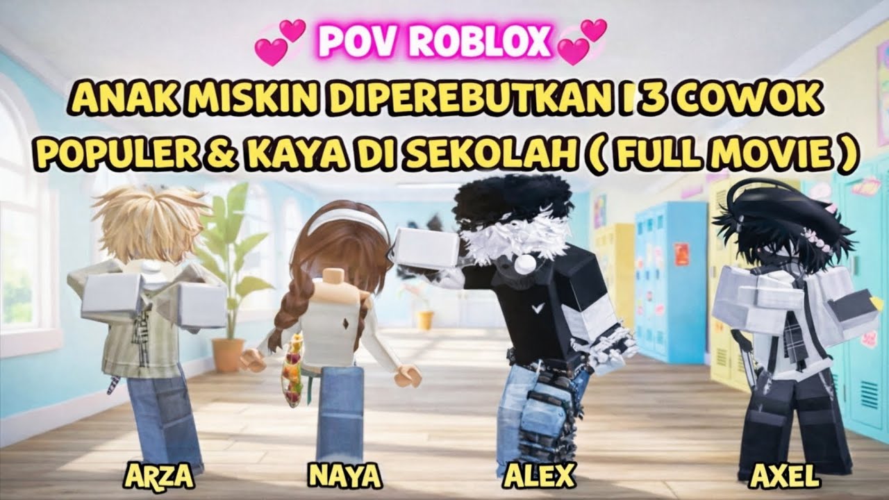 ANAK MISKIN DIPEREBUTKAN 3 COWOK POPULER & KAYA DI SEKOLAH (FULL MOVIE) | POV ROBLOX #naurapov
