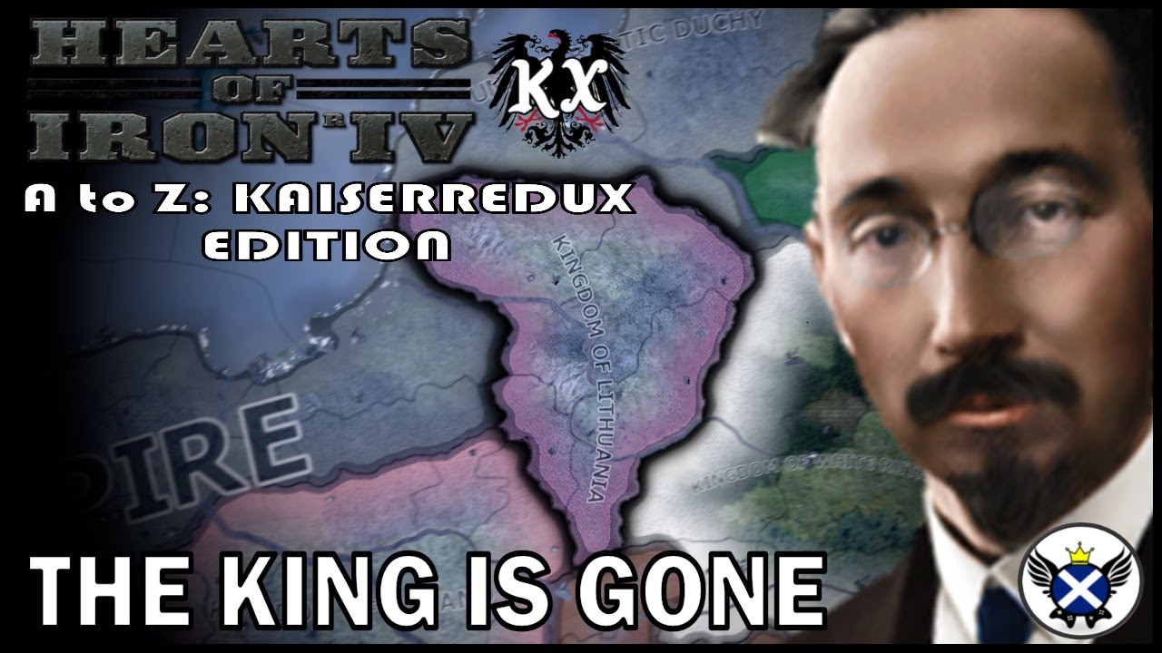 The German's Loyal Asset! | HOI4 A to Z: Kaiserredux Edition (Kingdom of Lithuania)