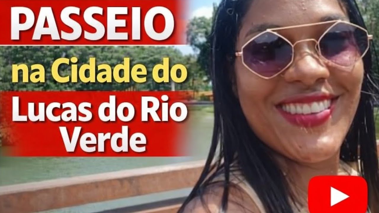 Meu passeio na Cidade de Lucas do Rio Verde.