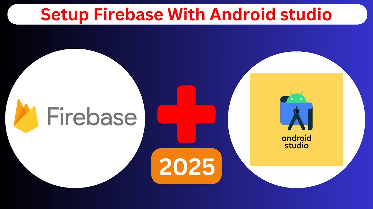 How To Setup Firebase Connection With Android Studio 2025 || Android Studio Tutorials 2025