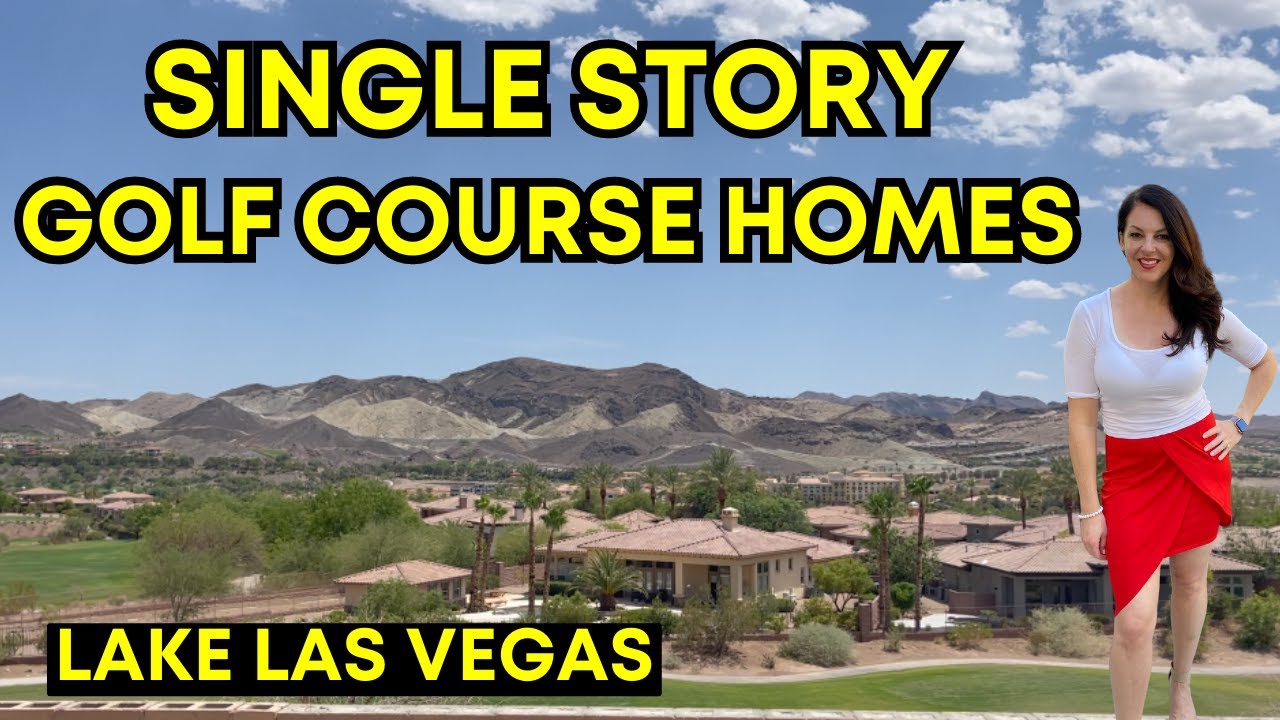 3 Car Garages! Single Story! Luxury Golf Course Homes In Lake Las Vegas