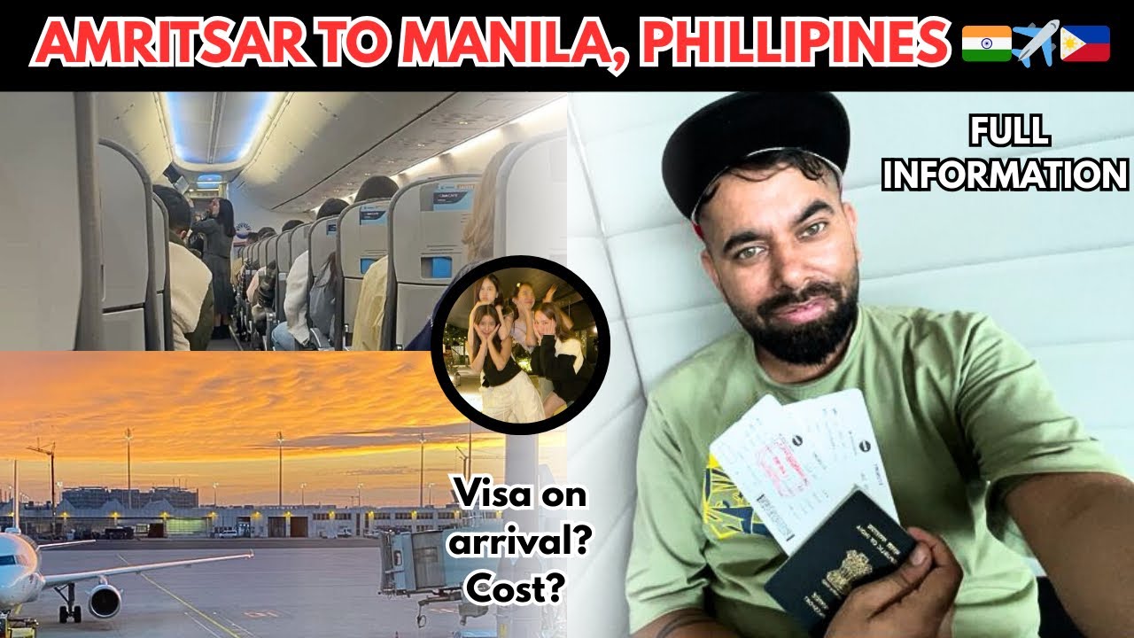 AMRITSAR TO MANILA, PHILLIPINES 🇵🇭!!! VISA ON ARRIVAL, IMMIGRATION EXPERIENCE  #aroravipin