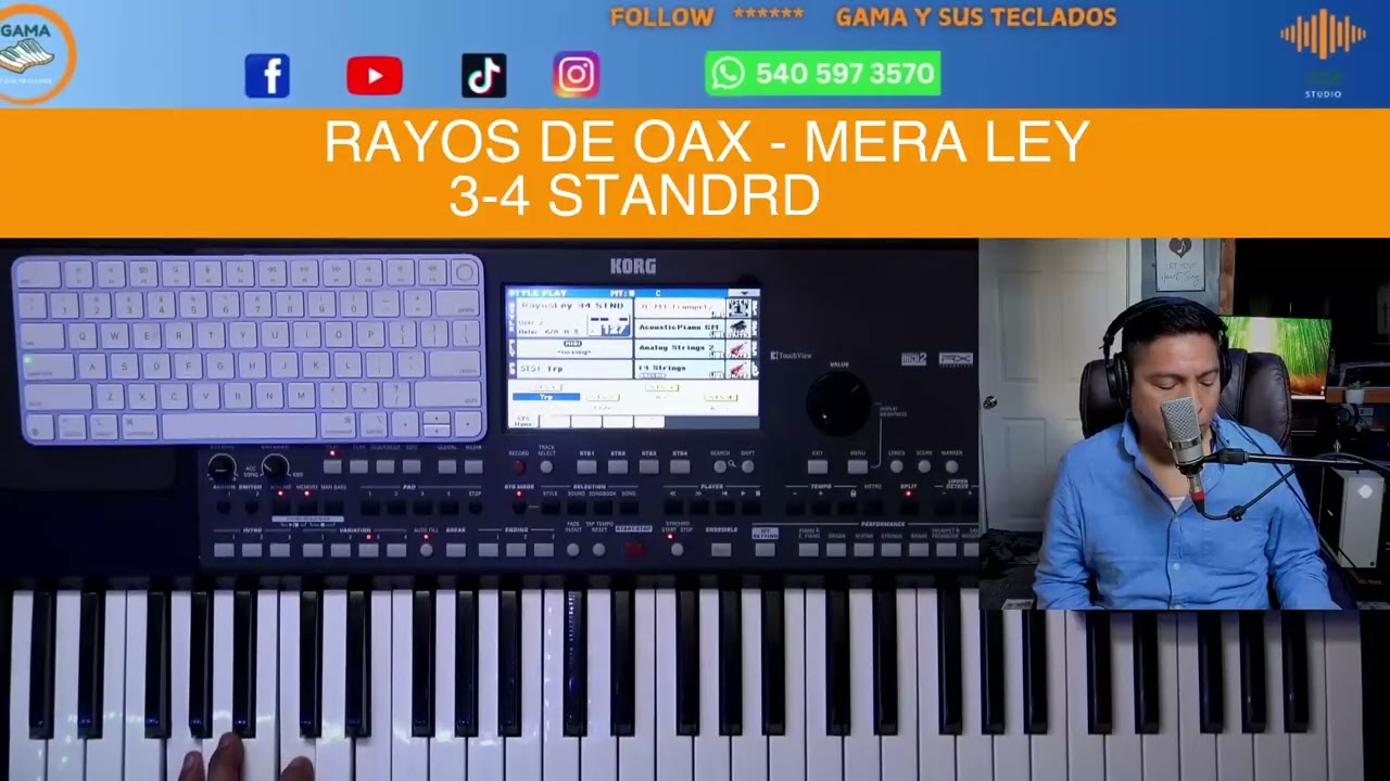 RAYOS DE OAXACA Y LA MERA LEY 3'4 STANDRAD RITMOS KORG PA