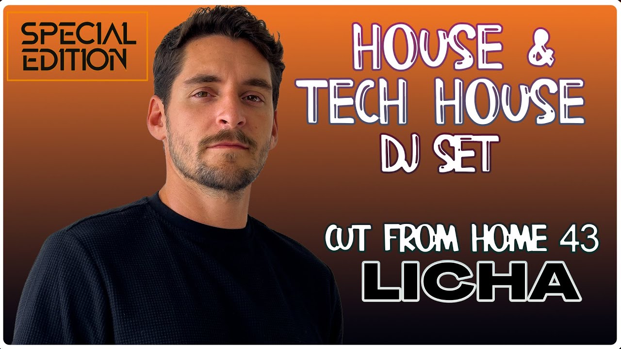 House & Tech House DJ Set | Cut From Home 43 | by Licha