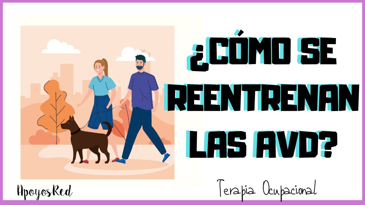 ¿Cómo se ENTRENAN las AVD en terapia ocupacional? 👇