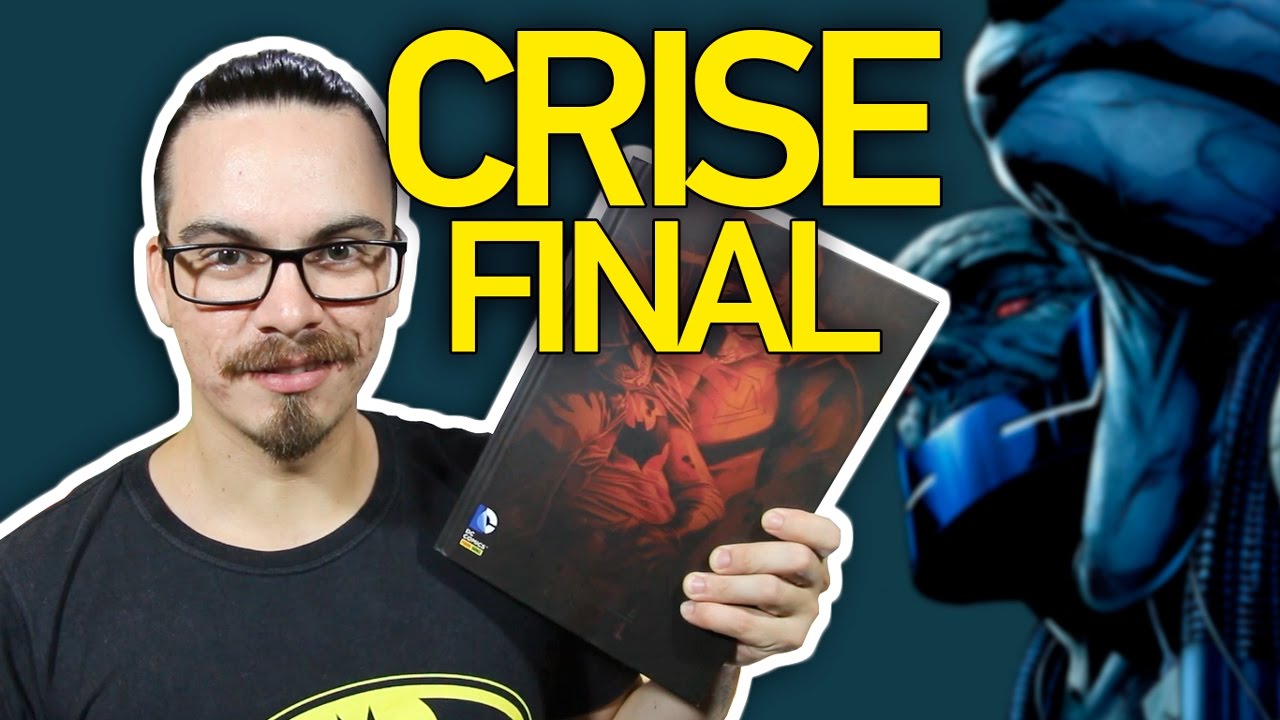 CRISE FINAL - Hist&oacute;ria Completa