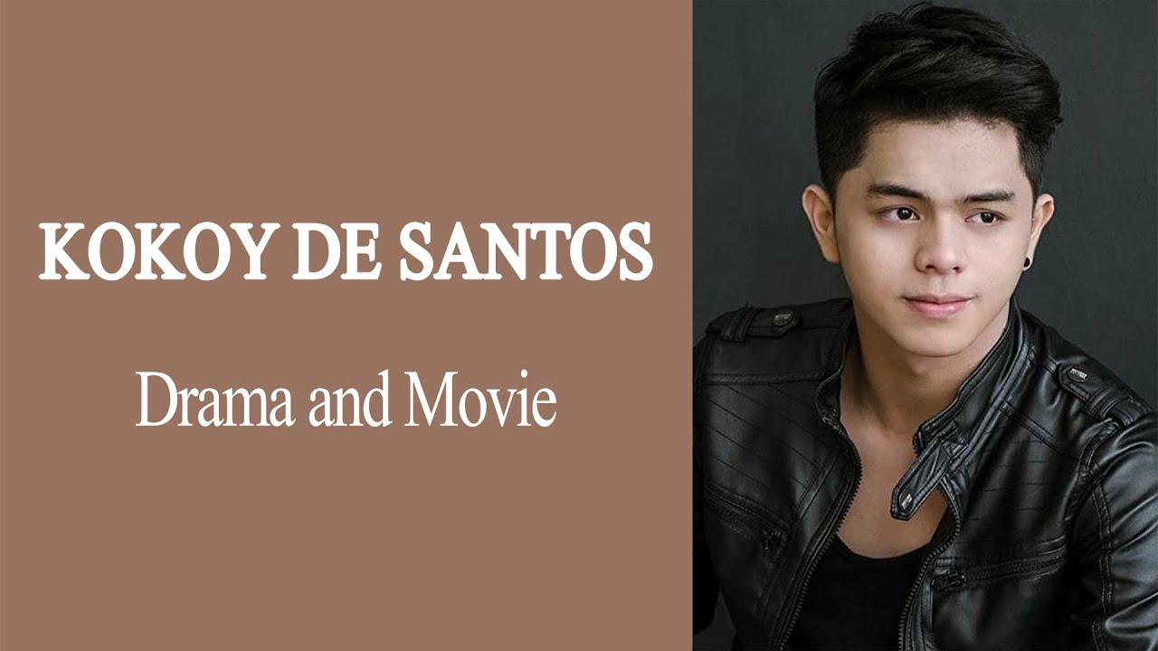 Kokoy de Santos Drama List | Kokoy de Santos Dramas and  Movie