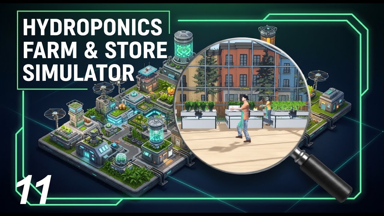 🌳  Hydroponics Farm & Store Simulator #11