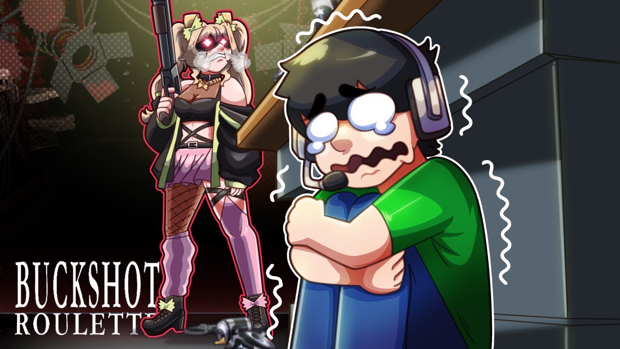 NOGLA IS SCARED OF THE LADIES IN BUCKSHOT ROULETTE